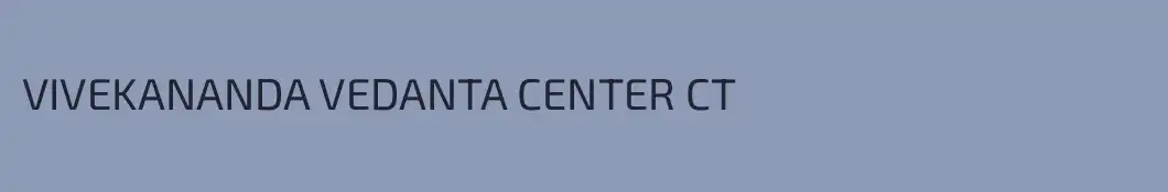 VIVEKANANDA VEDANTA CENTER CT